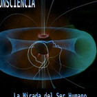 DDLA Radio Pego - La Mirada del Ser Humano - 5 x 09 - La Esfera de Consciencia