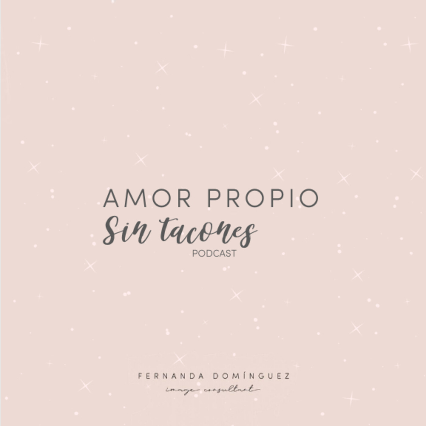 AMOR PROPIO SIN TACONES