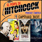 El Perfil de Hitchcock 3x37: Somnia, Contratiempo, Rufufú y Atraco a las 3.