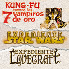 LODE 8x31 –Archivo Ligero– Kung Fu y los 7 Vampiros de Oro, ExpSW: Imperio Contraataca, Exp.Lovecraft: Panteón de Dioses