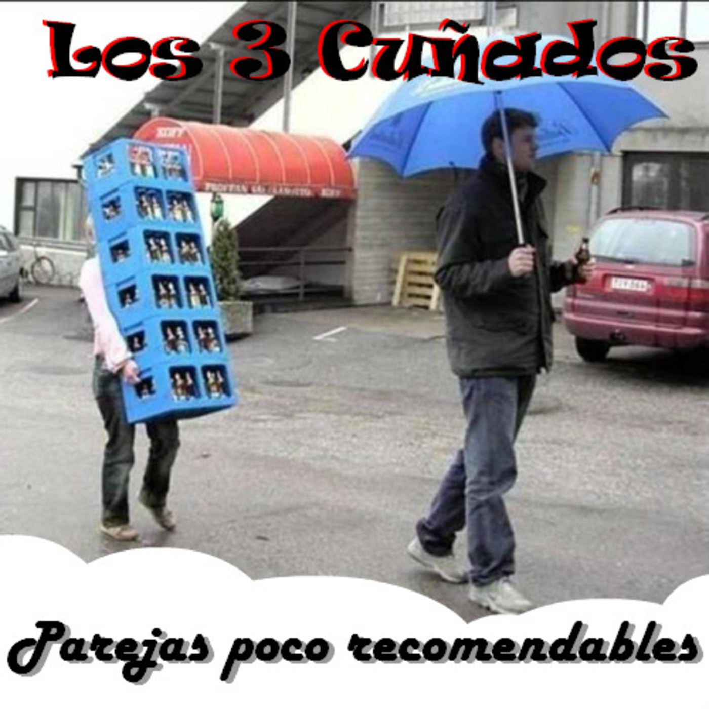 Los 3 Cuñados programa 31 - Parejas poco recomendables