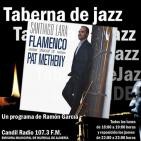 Taberna de JAZZ - 006 - Santiago Lara y su tributo flamenco a Pat Metheny