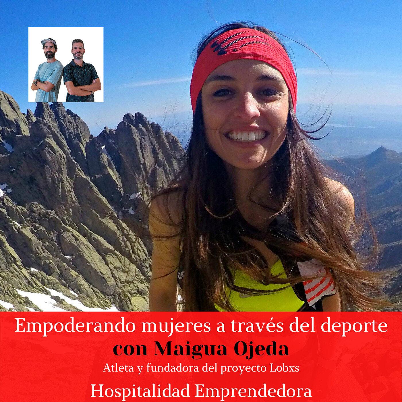 Empoderando mujeres a través del deporte con Maigua Ojeda. Temp 2 Ep 8