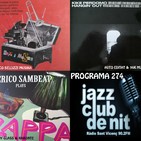 Programa 274: Marco Bellizzi, Kike Perdomo i Perico Sambeat
