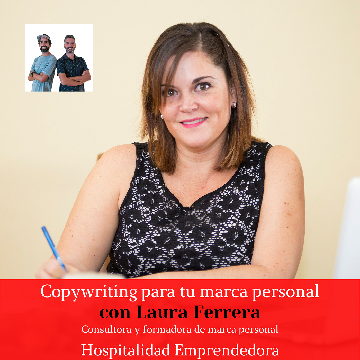 Copywriting para tu marca personal con Laura Ferrera. Temp 2 Episodio 3