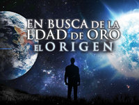 En Busca de la Edad de Oro: El Origen (Parte 1 de 2)