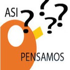 Asi pensamos 07-05-13