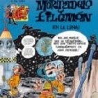 'Mortadelo en la luna' de FCO IBÁNEZ (Josu, 3B)