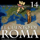 Episodio 14 - Vida y muerte de Junio Bruto
