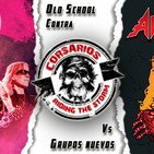 Corsarios - Programa del 9 de julio de 2017 - Especial bandas clásicas VS grupos nuevos