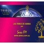 Programa 10. Tribus de AMMA por SERES Fm