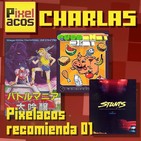 Pixelacos Charlas – 003 – Recomendaciones 01
