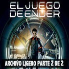 LODE 4x12 -Archivo Ligero- El Juego de ENDER parte 2 de 2
