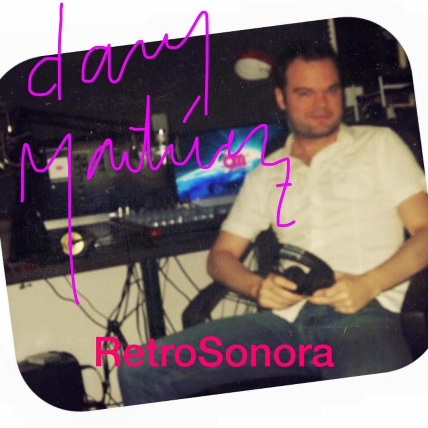 RETROSONORA - Dany Martínez