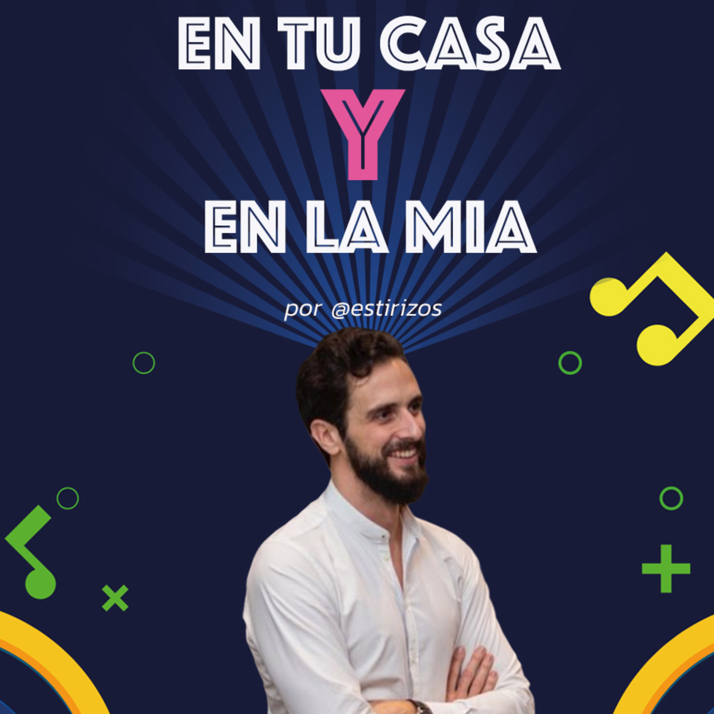 En tu casa y en la mia