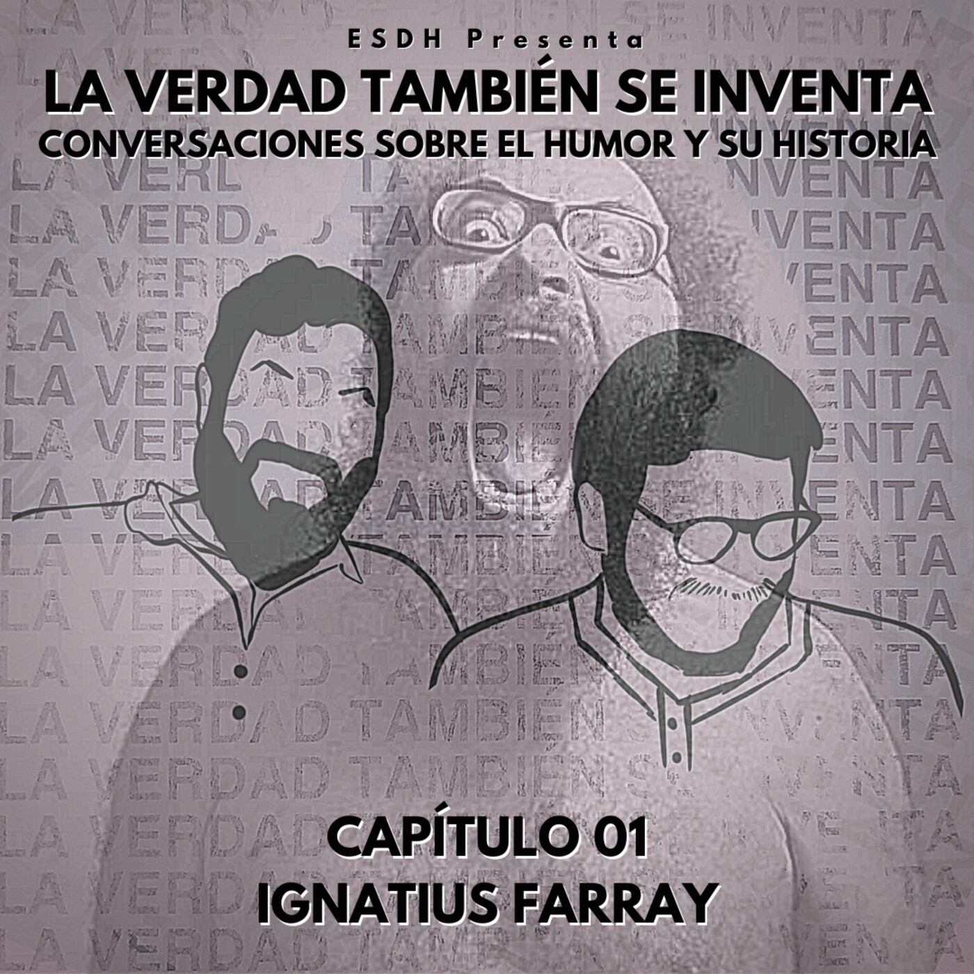 LA VERDAD TAMBIÉN SE INVENTA