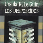 LCF #2x7 - Los desposeidos de Ursula K. Le Guin