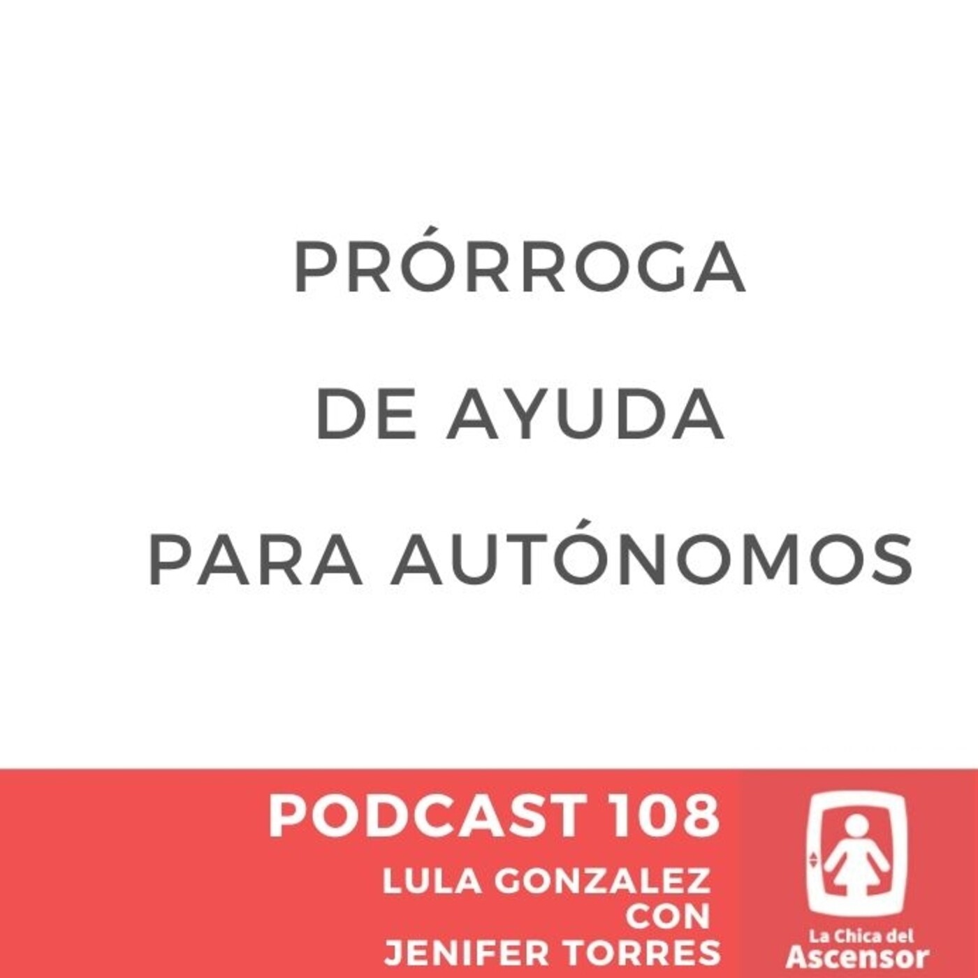 108 - Prórroga de ayuda para autónomos