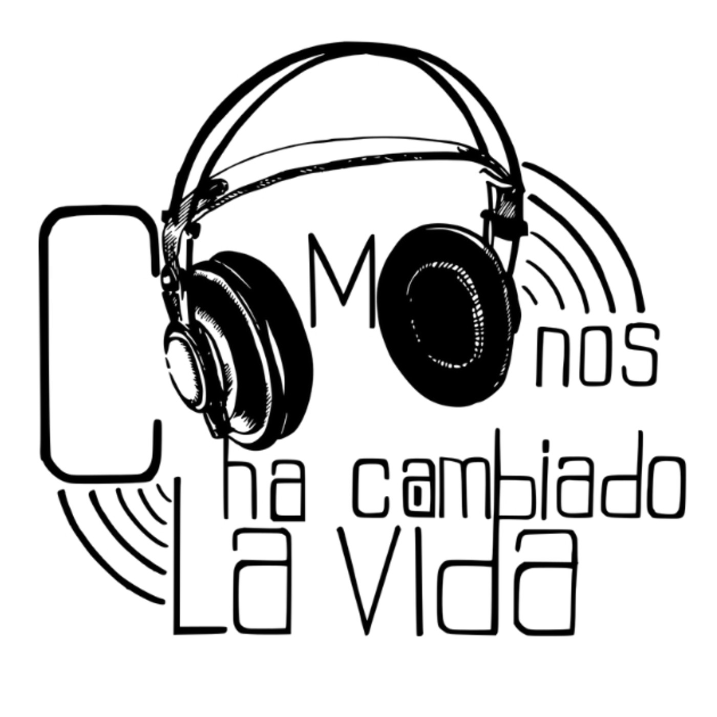 Cómo nos ha cambiado la vida