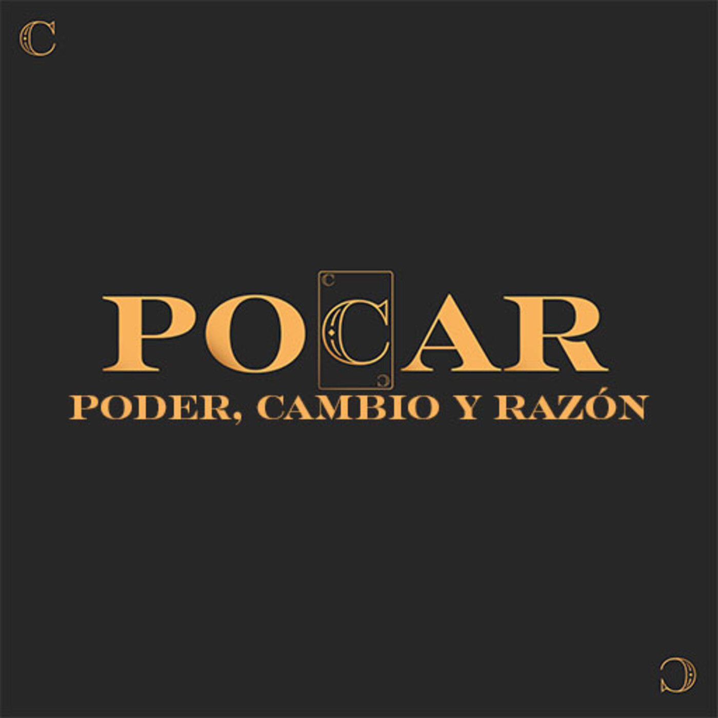 POCAR: Poder, cambio y razón