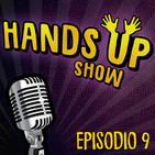 Hands up show s01 EP. 9