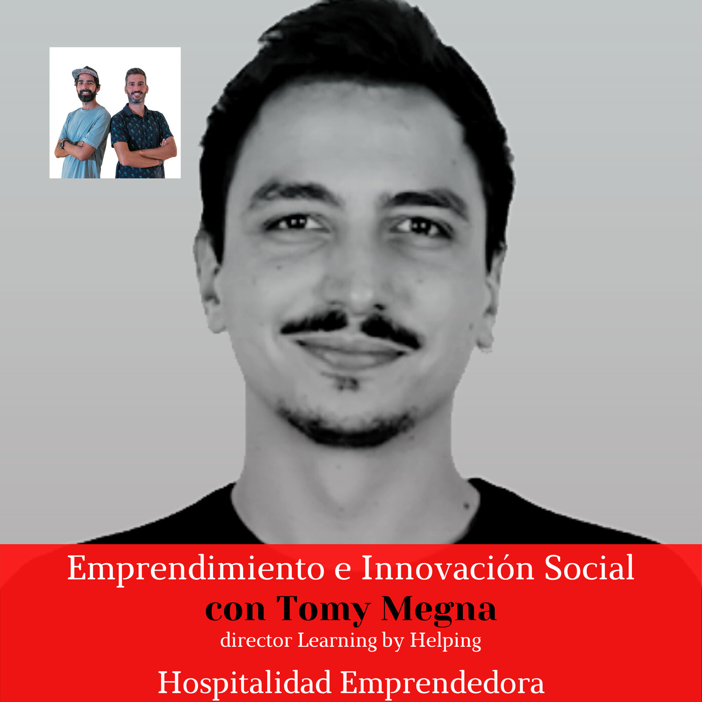 Emprendimiento e innovación social con Tomy Megna. Temp 2 Episodio 2
