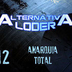 ALTERNATIVA LODER 12 “anarquía total” (23 abril 2015)