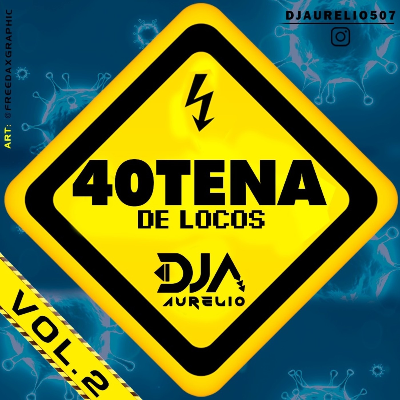 Cuarentena de Locos Vol 2 - Dj Aurelio (Rantan Plena)