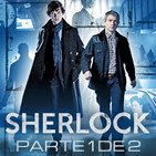 LODE 7x18 –Archivo Ligero– SHERLOCK parte 1 de 2