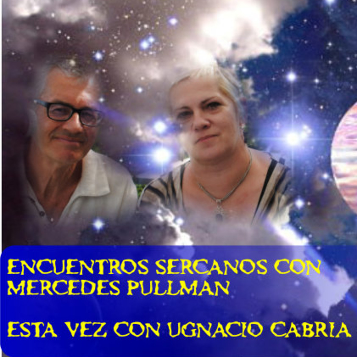 ENCUENTROS CERCANOS CON MERCEDES PULLMAN