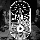 Males Vibracions 07-02-2017