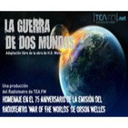 La Guerra de Dos Mundos. Radioteatro en vivo.