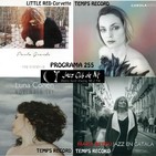 Programa 255: Paula Grande, Carola Ortíz, Luna Cohen i Maria Betriu, 21 de setembre de 2016