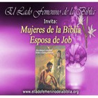 El Lado Femenino de La Biblia: Esposa e hijas de Job