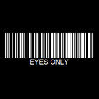 EYES ONLY (Podcast Annavalaina Dark Angel)
