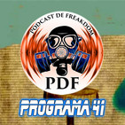 El Podcast de Freakdom - Programa 41
