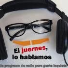 Programa 2 de El juernes lo hablamos