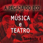 T4- PROGRAMA 01: MÚSICA E TEATRO (Novembro 2014)