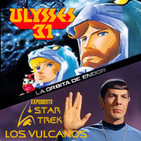 LODE 7x20 ULISES 31, Expediente Star Trek: Los Vulcanos