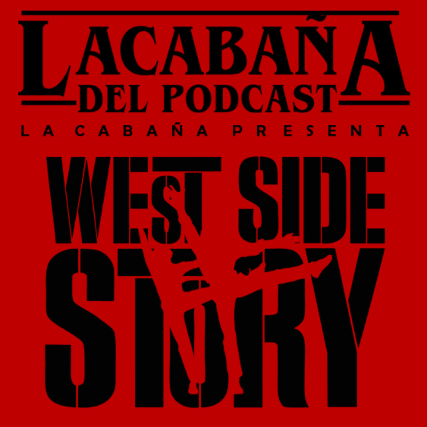4x44 La Cabaña presenta: West Side Story