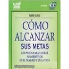 Cómo Alcanzar Sus Metas (Mario Elzner) - 2/3
