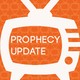 Prophecy Update Episode 57