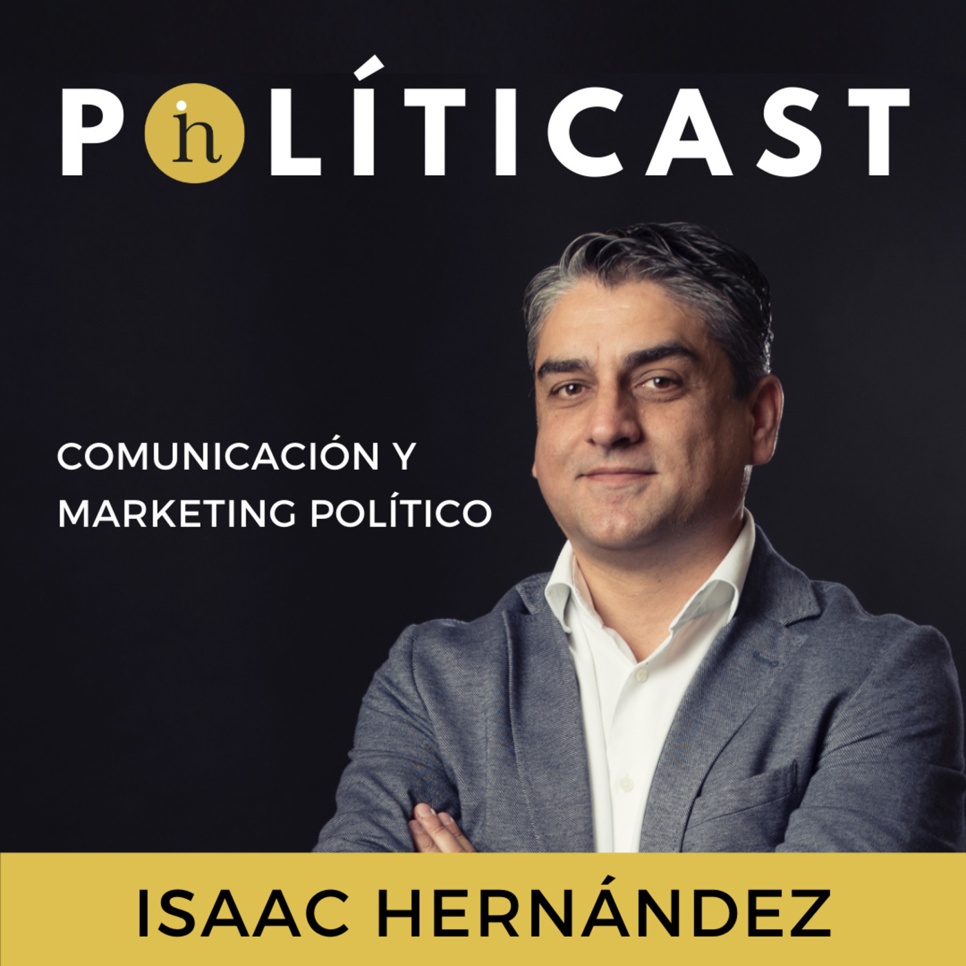 POLÍTICAST | Comunicación y Marketing Político