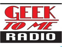 Geek To Me Radio Episode 092