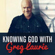 Knowing God -- Friday, June 22, 2018