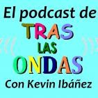 Tras las Ondas 03/12/2017 con Kevin Ibañez