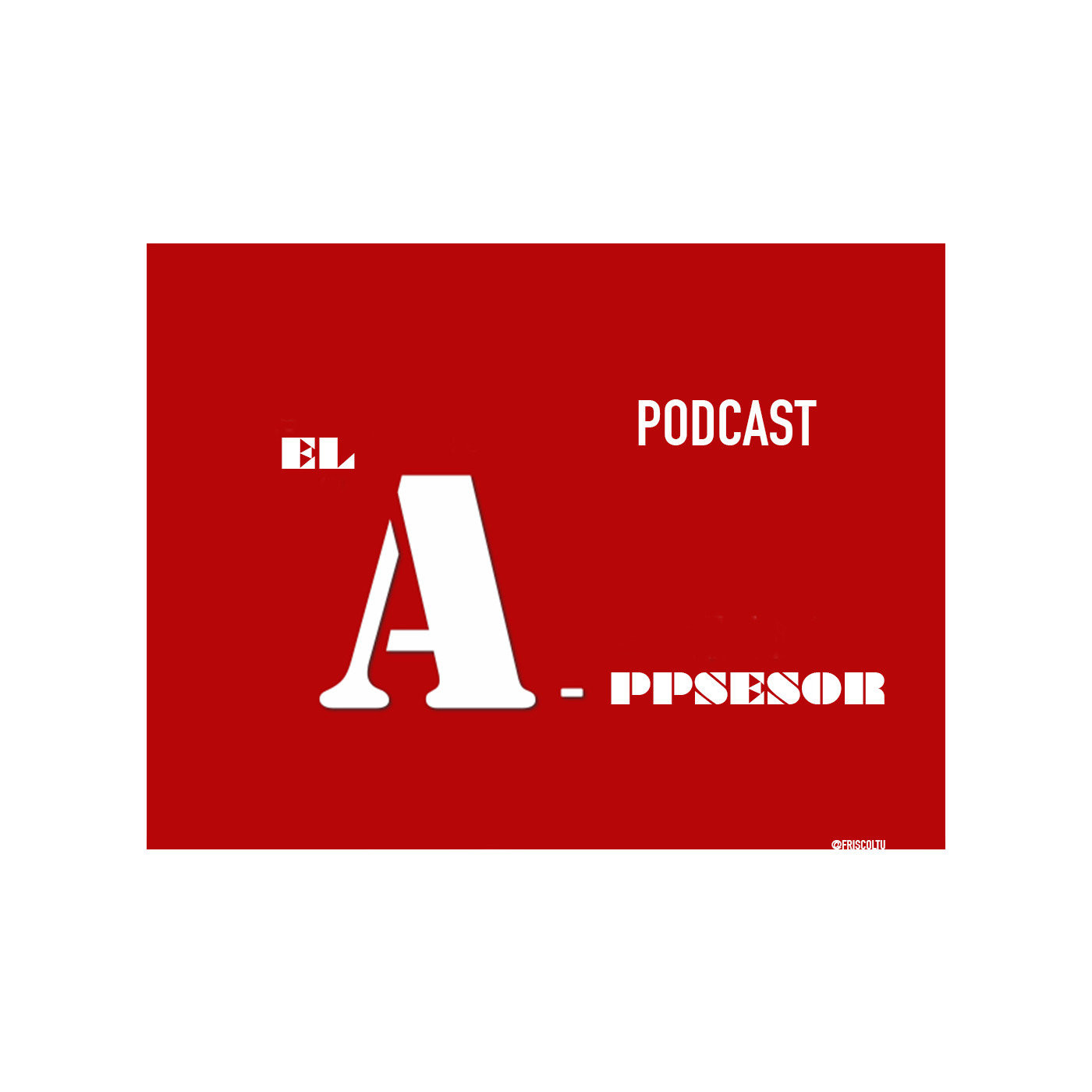 Podcast del Appsesor