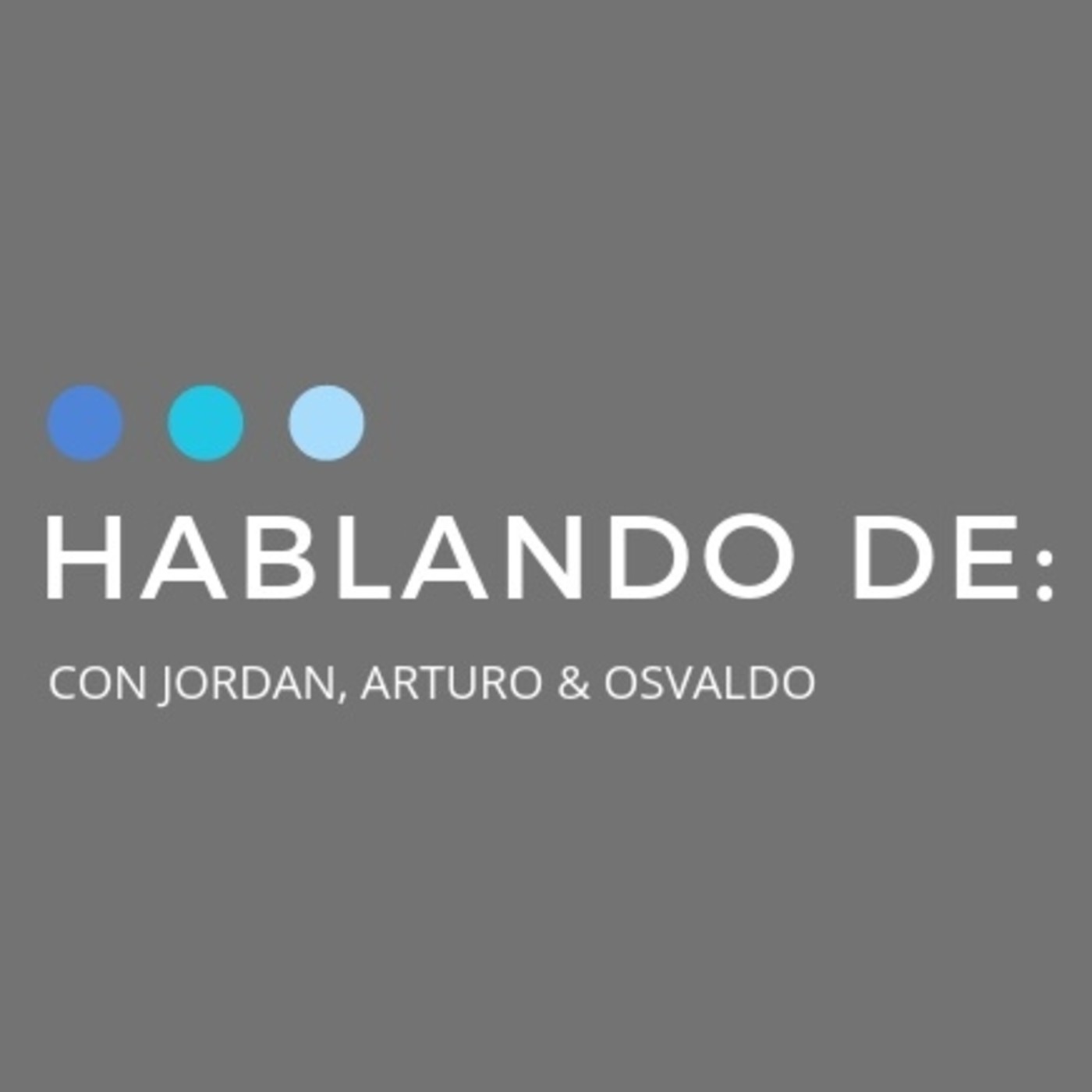 Hablando De