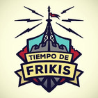 Tiempo de Frikis