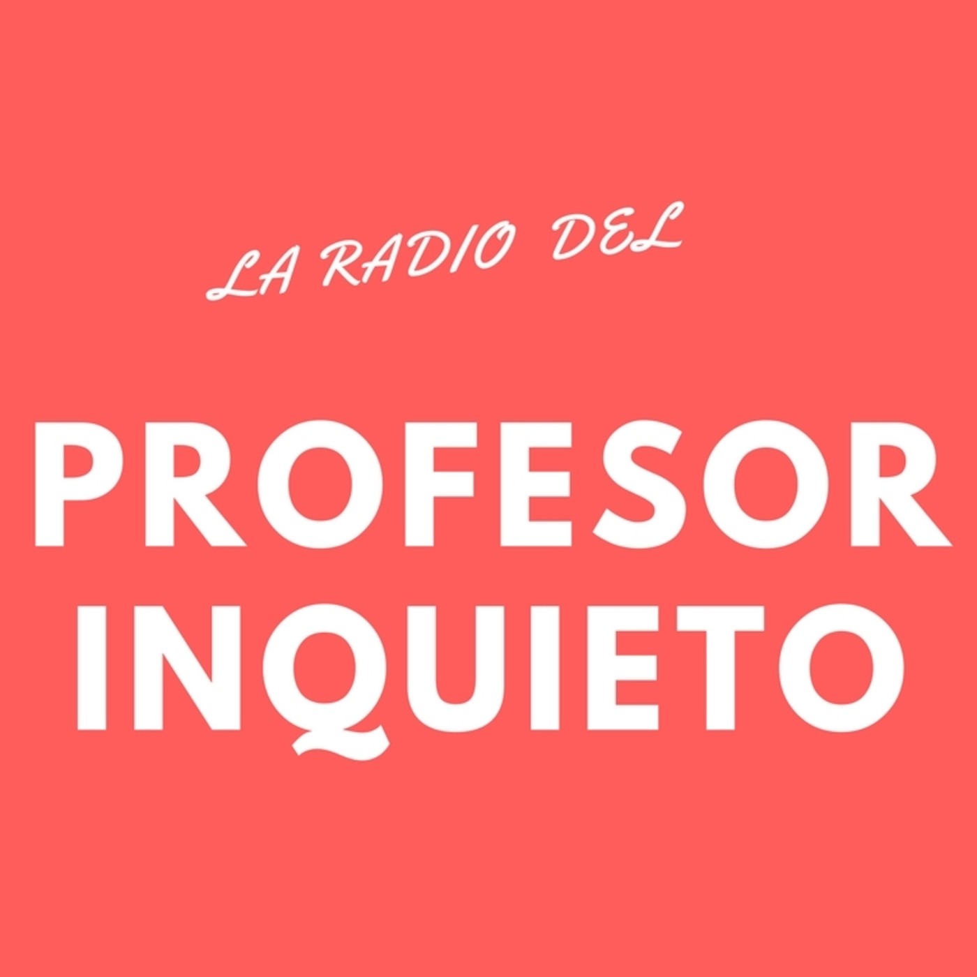 Logo de La radio del profesor inquieto